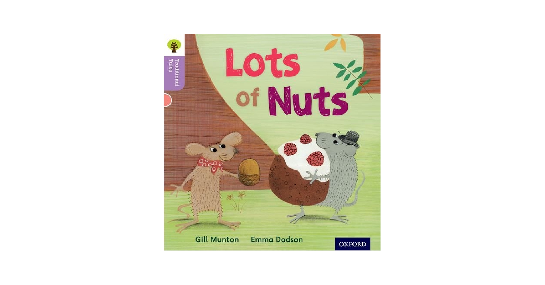 Oxford Reading Tree Traditional Tales: Level 1+: Lots of